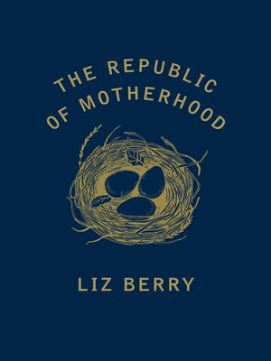 cover image of The Republic of Motherhood